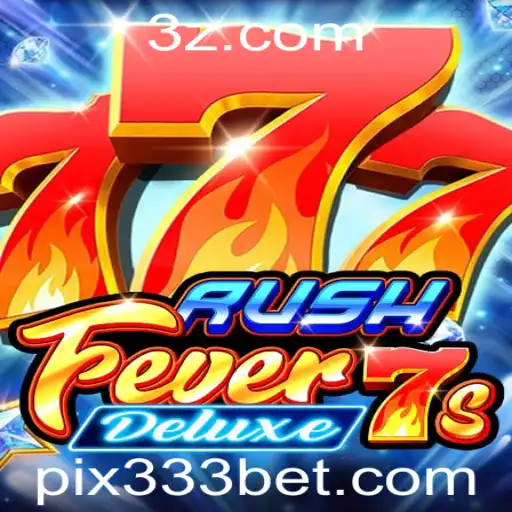 Descubra a Emoção do Jogo RushFever7sDeluxe e Aposte com 333bet