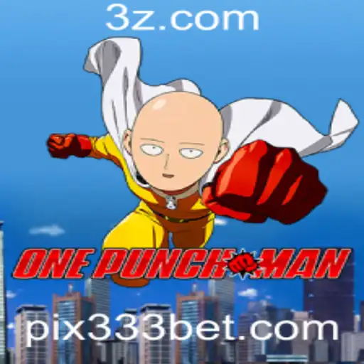 OnePunchMan: Explorando o Universo do Jogo com 333bet